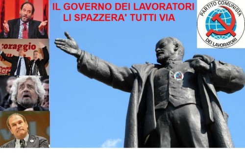 LENIN INDIGNATO Il governo dei lavoratori li spazzerà via (Ingroia Grillo Ferrero)